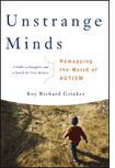Unstrange Minds; Remapping the World of Autism
